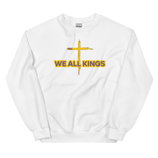 Unisex "All Kings" Sweatshirt